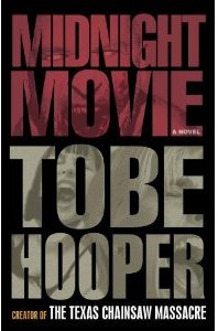 midnight movie by tobe hooper